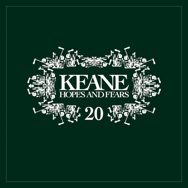 Keane - Hopes and Fears (20th Anniversary Edition)