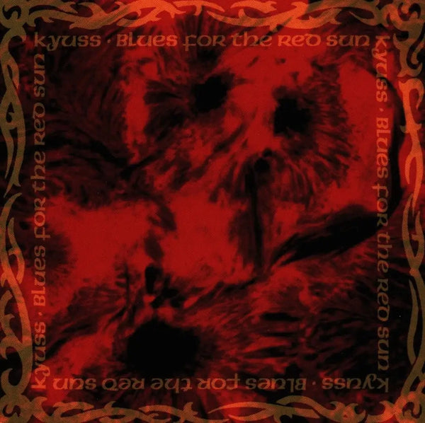 Kyuss - Blues for the Red Sun (Rocktober 2023 Edition)