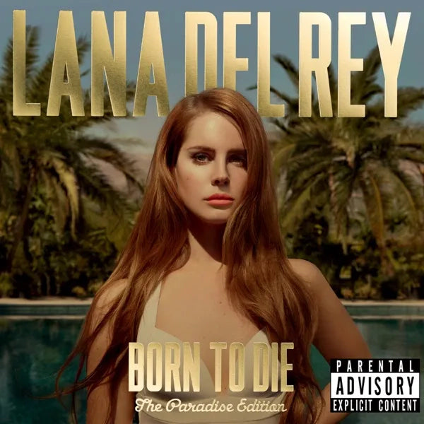 Lana Del Rey - Born To Die: The Paradise Edition