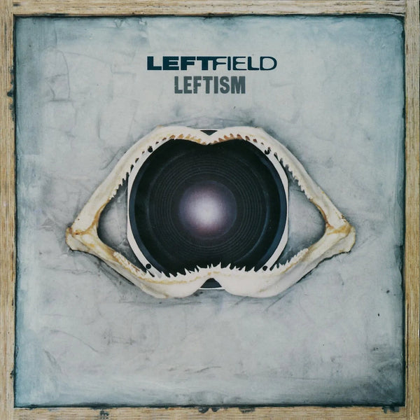 Leftfield - Leftism (2023 Reissue)