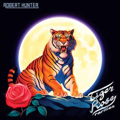 Robert Hunter - Tiger Rose (Rarities) (RSD 2025)