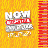 Various Artists - NOW That’s What I Call 80s Dancefloor: Soul & Disco