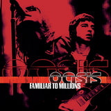 Oasis - Familiar To Millions (25th Anniversary Edition)