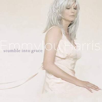 Emmylou Harris - Stumble into Grace (2023 Reissue)