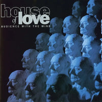 The House Of Love - Audience With The Mind