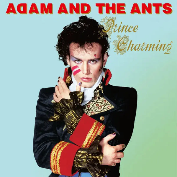 Adam And The Ants - Prince Charming (2006 Reissue)