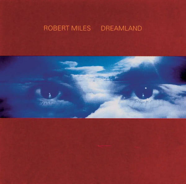 Robert Miles - Dreamland (National Album Day 2023)