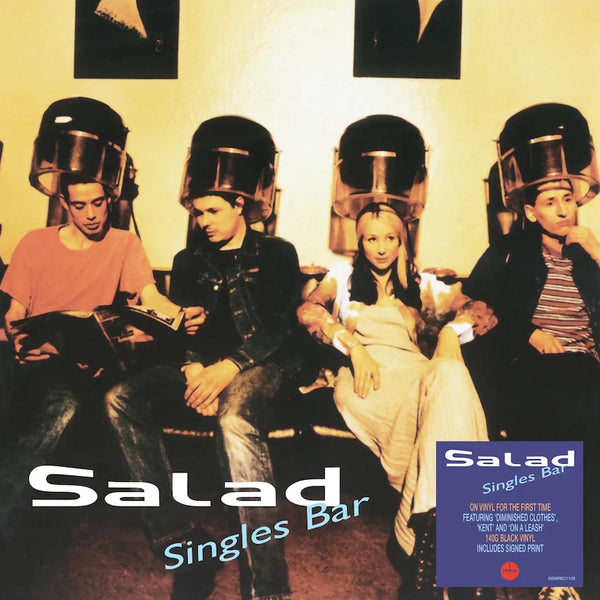 Salad - Singles Bar (with signed print)