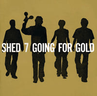 Shed Seven - Going For Gold: The Greatest Hits