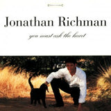 Jonathan Richman - You Must Ask The Heart (RSD Black Friday 2025)