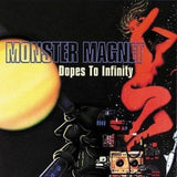 Monster Magnet - Dopes To Infinity (2026 Reissue)