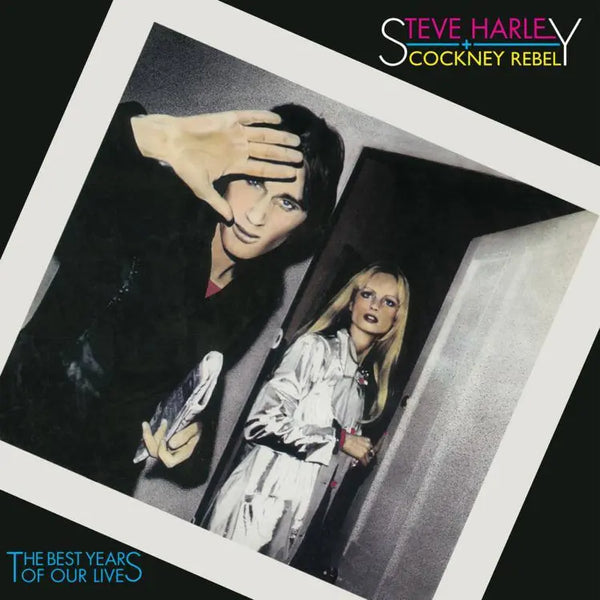 Steve Harley & Cockney Rebel - The Best Years Of Our Lives (45th Anniversary Edition)