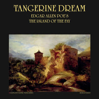 Tangerine Dream - Edgar Allan Poe's 'The Island Of The Fay'