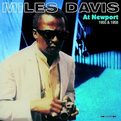 Miles Davis - Miles Davis At Newport 1955 & 1958