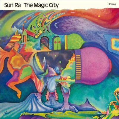 Sun Ra - The Magic City