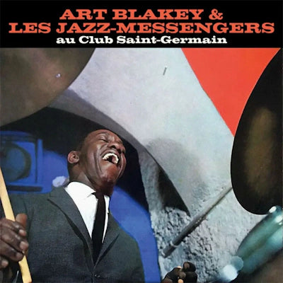 Art Blakey And The Jazz Messengers - Au Club St. Germain