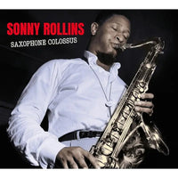 Sonny Rollins - Saxophone Colossus