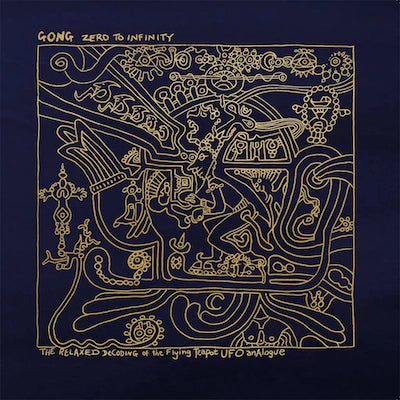 Gong - Zero To Infinity