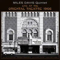 Miles Davis Quintet - Live At The Oriental Theatre 1966