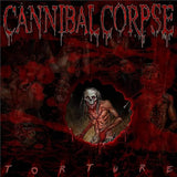 Cannibal Corpse - Torture