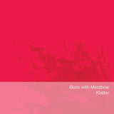 Boris with Merzbow - Klatter