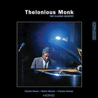 Thelonious Monk - The Classic Quartet (Remastered)
