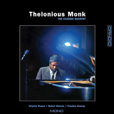 Thelonious Monk - The Classic Quartet (Remastered)