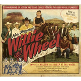 Willie Nelson - Willie and the Wheel (15th Anniversary Edition)