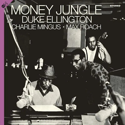 Duke Ellington, Charles Mingus & Max Roach - Money Jungle