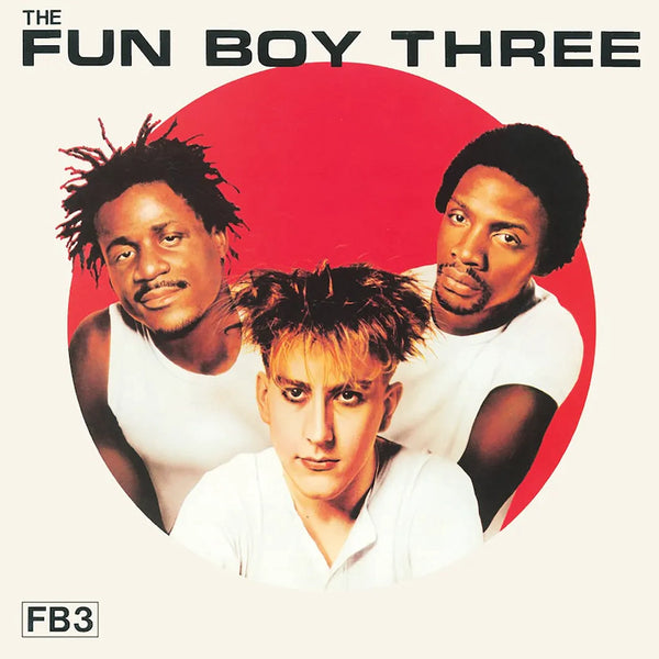 Fun Boy Three - The Fun Boy Three (Remaster)