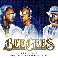 Bee Gees - Timeless: The All-Time Greatest Hits
