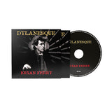Bryan Ferry - Dylanesque (2025 Reissue)