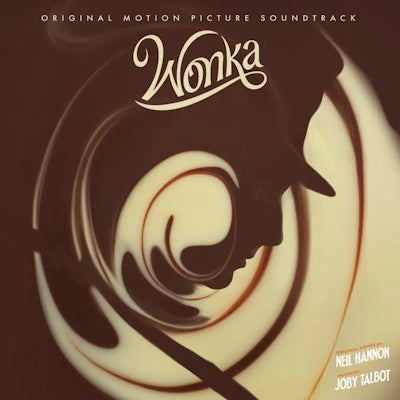 Neil Hannon And Joby Talbot - Wonka: Original Motion Picture Soundtrack