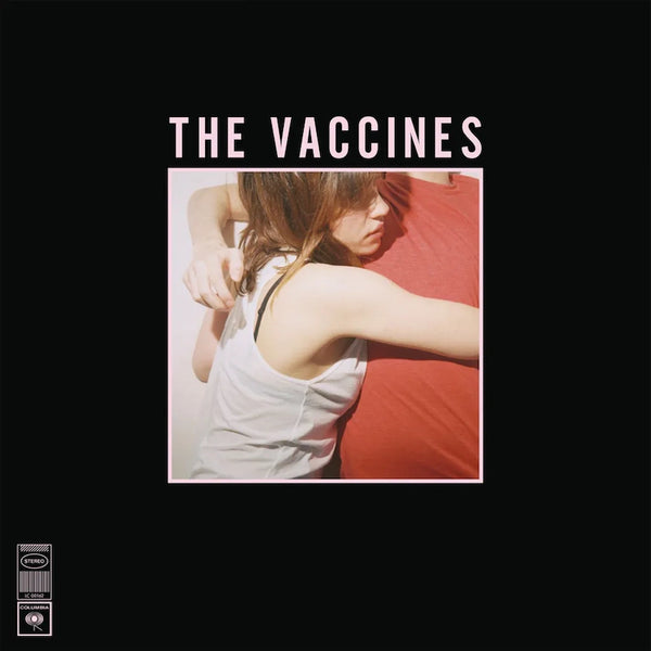 The Vaccines - What Did You Expect From The Vaccines?