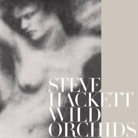 Steve Hackett - Wild Orchids (2023 Reissue)