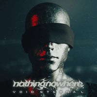 nothing,nowhere - Void Eternal