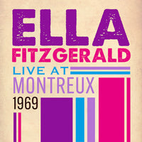 Ella Fitzgerald - Live At Montreux 1969