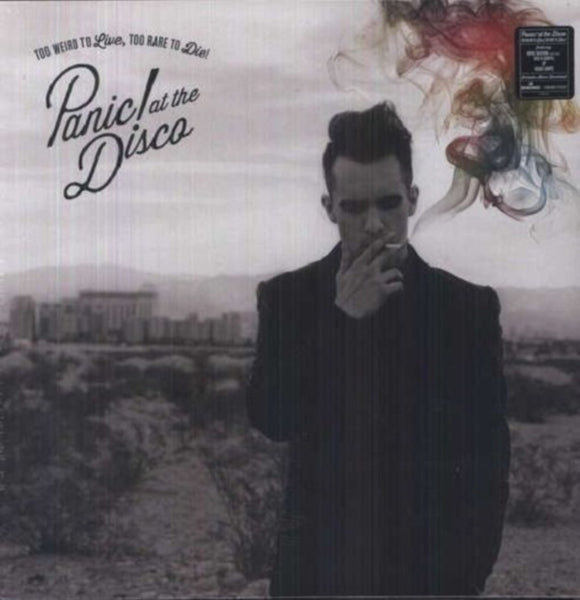 Panic! At The Disco - Too Weird to Live, Too Rare to Die!