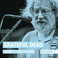 Grateful Dead - Jerry's Last Stand Volume 2