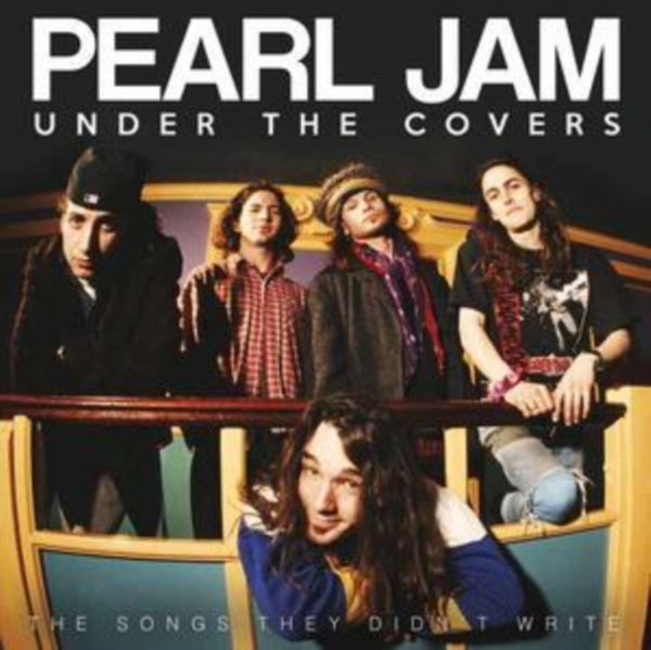 Pearl Jam - Under The Covers