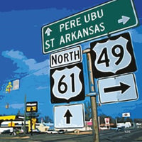 Pere Ubu - St. Arkansas (2021 Reissue)
