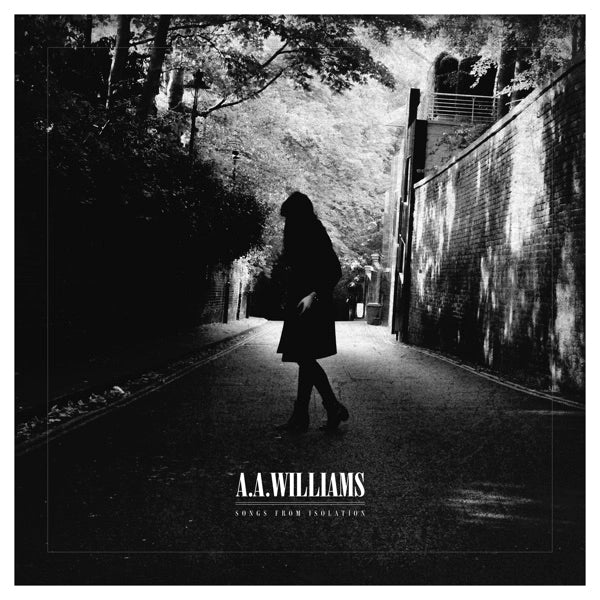 A.A. Williams - Songs From Isolation (2023 Reissue)