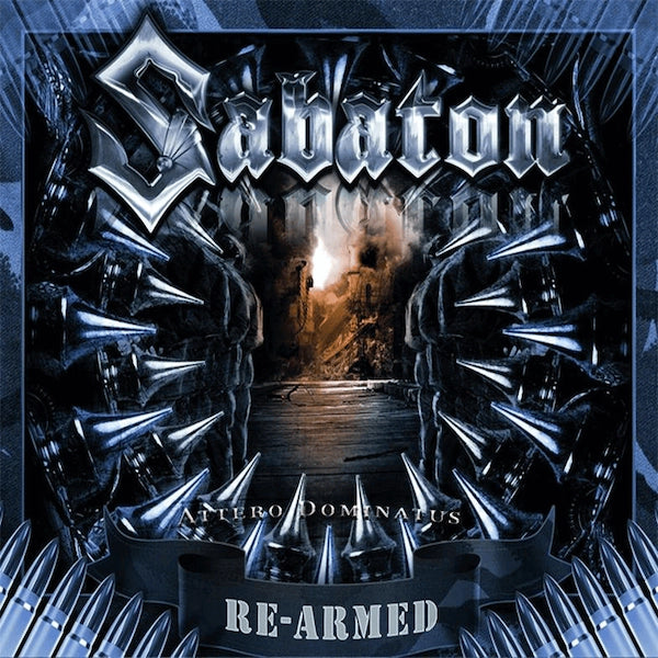 Sabaton - Attero Dominatus (Re-Armed)