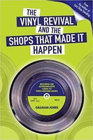 Graham Jones - The Vinyl Revival and the Shops That Made It Happen