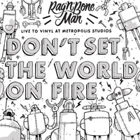 Rag 'n' Bone Man - Don't Set The World On Fire (RSD18)