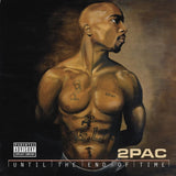 2Pac - Until The End Of Time (2021 Reissue)