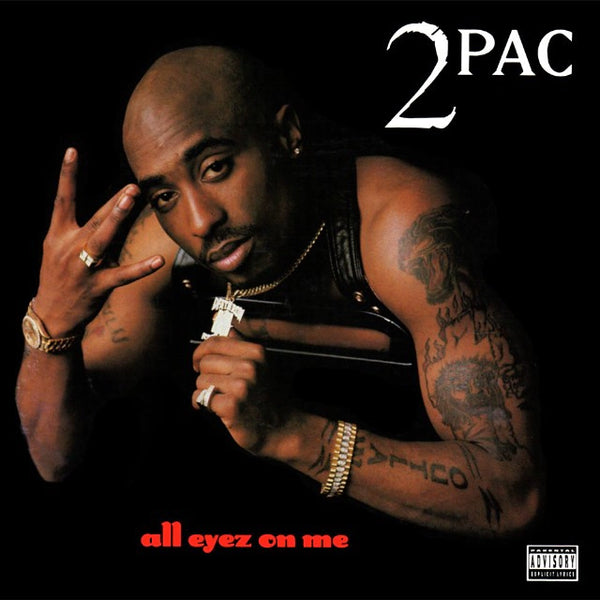 2Pac - All Eyez On Me