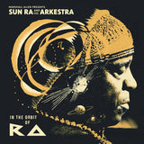 Sun Ra And His Arkestra - Marshall Allen Presents In The Orbit Of Ra (2023 Repress)