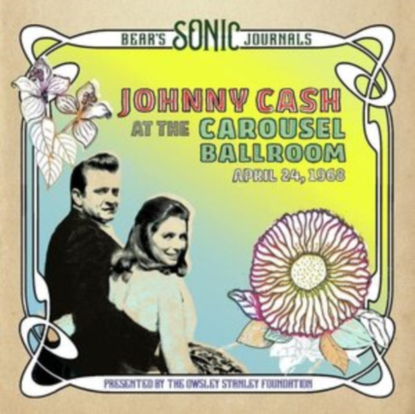Johnny Cash - Bear's Sonic Journals: Johnny Cash, At Carousel Ballroom, April 24, 1968