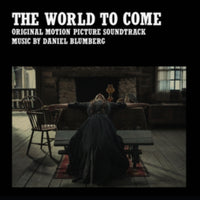 Daniel Blumberg - The World to Come (Original Motion Picture Soundtrack)